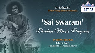 Sai Swaram  Devotional Music Program  Evening  July 14 2024 l Prasanthi Nilayam [upl. by Harwill]