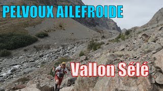 2486 m Glacier de lAilefroide amp Vallon du Sélé à Pelvoux 👌 PACA [upl. by Riti]