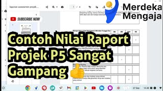 Contoh Nilai Raport P5 kurikulummerdeka [upl. by Dam]