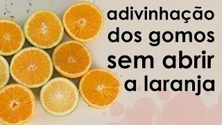 O segredo dos gomos da laranja [upl. by Siffre229]