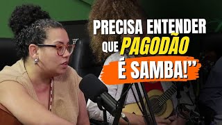 quotTEM O MESMO DNAquot  Bora de Samba Podcast [upl. by Notneiuq108]