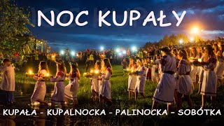 NOC KUPAŁY  Kupalnocka Noc Kupalna Sobótka Letnie przesilenie ENG Subtitles [upl. by Tobie503]