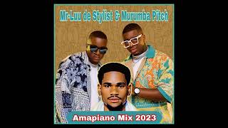 Amapiano Mix 2023  Best Amapiano 2023 Mix  By Mr Luu de Stylist amp Murumba pitch [upl. by Marla945]