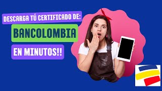 DESCARGA tú certificado Bancario de BANCOLOMBIA en MINUTOS  tutorial completo [upl. by Ronald]