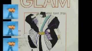 Glam  More Than Ever [upl. by Smoot]