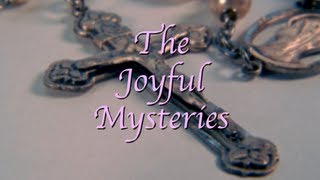 Rosary  The Joyful Mysteries [upl. by Tenay]