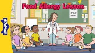 Food Allergy Lesson  Science  Educational Stories for Kids [upl. by Yllet535]