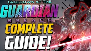 Takedown At The Guardian Breach COMPLETE GUIDE  HOW TO  Borderlands 3 New Guardian Takedown Guide [upl. by Aldora367]