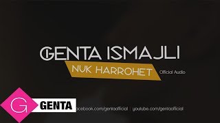 Genta Ismajli  Nuk Harrohet Audio [upl. by Ricardama]