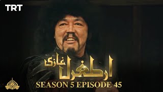 Ertugrul Ghazi Urdu  Episode 45  Season 5 [upl. by Bergmans]