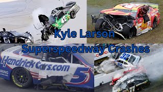 Kyle Larson SuperSpeedway Wrecks [upl. by Imer]