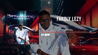 04 FAKOLY LEZY  NANI Audio [upl. by Einnoc425]