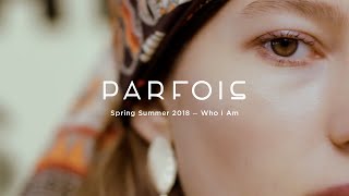 Parfois Spring Summer 2018 New Collection quotWho I Amquot Campaign [upl. by Lamhaj]