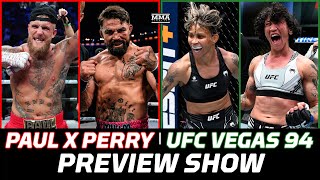 Jake Paul vs Mike Perry amp UFC Vegas 94 Preview Show Is Platinum About To Spoil The Party [upl. by Bonnes]