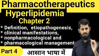 Hyperlipidemia  pharmacotheraphetics Chapter 2 part 4 [upl. by Anayia]