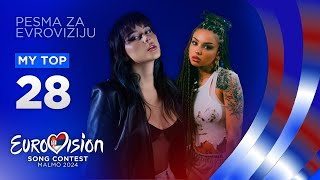 🇷🇸 Pesma za Evroviziju 24 MY TOP 28 Eurovision Serbia [upl. by Eicyak]