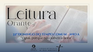 Leitura orante do 32º Domingo do Tempo Comum [upl. by Aicilaf23]