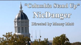 NicDanger  Columbia Stand Up ft Ayron Plummer [upl. by Idok927]