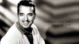 Tennessee Ernie Ford  16 Tons [upl. by Meagher]