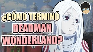 ¿Cómo terminó DEADMAN WONDERLAND [upl. by Eiramyllek]