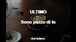 Ultimo  Sono pazzo di te Lyrics  Sub Español [upl. by Delgado244]