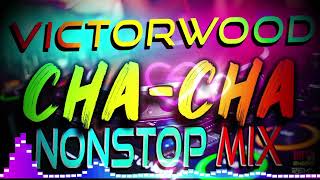 Victor Wood ChaCha Banger Nonstop Mix  Sayawan Pangtanggal Stress Disco  Data EnginePh Remix [upl. by Apps]