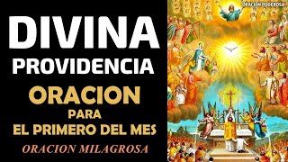 Divina Providencia oración para el día primero del mes Oración Milagrosa [upl. by Ygief]