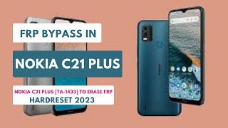 Frp BypassRemoveErase In NOKIA C21 PlusTA1433 HardresetWipe PinPatternReset Password2023 [upl. by Drallim]