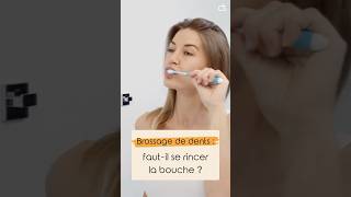 Brossage de dents  fautil se rincer la bouche [upl. by Cartan]