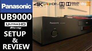 PANASONIC UB9000 4K Bluray Player Setup and Review [upl. by Brenk]