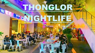 4KThonglor NightlifeBangkokThailand [upl. by Emiaj]