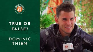 True or False with Dominic Thiem  RolandGarros 2019 [upl. by Zolly364]