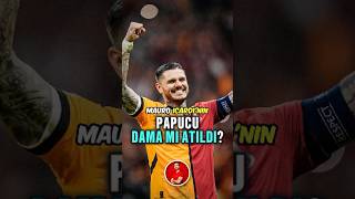 Mauro İcardi’nin Papucu Dama Mı Atıldı icardi galatasaray futbol [upl. by Ardnwahsal]