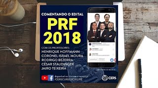 Comentando o Edital  PRF 2018 [upl. by Bernelle]