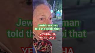 Jewish woman told the rabbi that Yeshua ha Moshiach Jesus is the savior israel gospel war Jesus [upl. by Gariepy390]