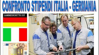 CONFRONTO STIPENDI ITALIA  GERMANIA [upl. by Nola]