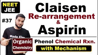 Aspirin Formation amp Claisen Rearrangement  Phenol Chemical Rxn NEET JEE  By Arvind Arora [upl. by Kessel259]