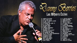 MÚSICA CRISTIANA  LO MEJOR DE DANNY BERRIOS ALABA A DIOS HIMNO DE VICTORIA MI CRISTO VIVE [upl. by Gorlicki]