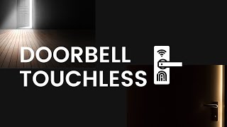 Project Teknik Digital Touchless DoorBell [upl. by Garald]