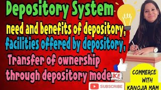 Needfacilities offered and benefits of depository  transfer of ownership through depository mode [upl. by Kalam]