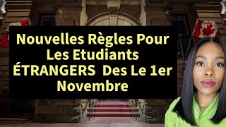 Nouvelles Règles Pour Les Etudiants ETRANGERS Des le 1er Novembre 2024 [upl. by Betty98]