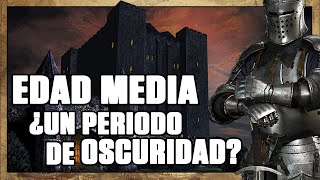 ¿Fue LA EDAD MEDIA un PERIODO OSCURO como nos han CONTADO [upl. by Nnewg937]