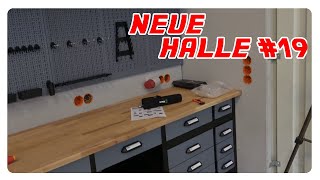 Unsere neue Halle 19  Küpper Werkbank aufbauen und etwas Elektrik P [upl. by Yeo]