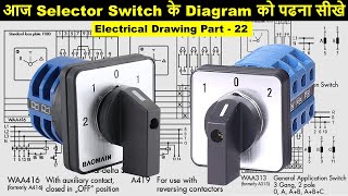 How to Read Selector Switch Circuit Diagram  Electrical Drawing part 22 ElectricalTechnician [upl. by Inglebert648]