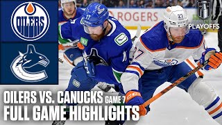 2nd Round Edmonton Oilers vs Vancouver Canucks Game 7  Full Game Highlights [upl. by Ainsley]