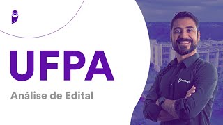 UFPA  Análise de Edital [upl. by Intyrb]