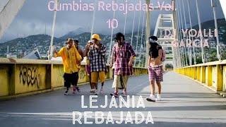 Lejanía Rebajada  Cumbias Rebajadas Vol10  Lizandro Meza [upl. by Anivram720]