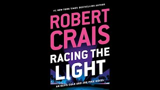 Elvis Cole and Joe Pike 19 Racing the Light by Robert Crais audiobook [upl. by Noonan]