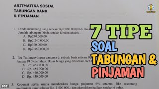 7 TIPE SOAL TABUNGAN BANK DAN PINJAMAN ARITMATIKA SOSIAL [upl. by Hall]