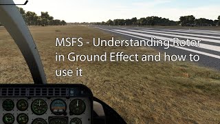 MSFS  Understanding Rotor in Ground Effect and how to use it [upl. by Chandless]